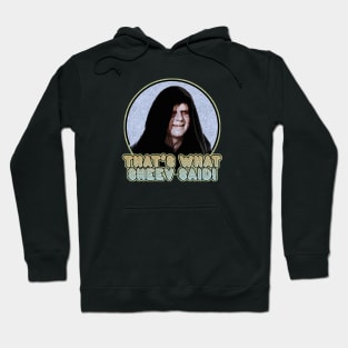 That's What Sheev Said Hoodie